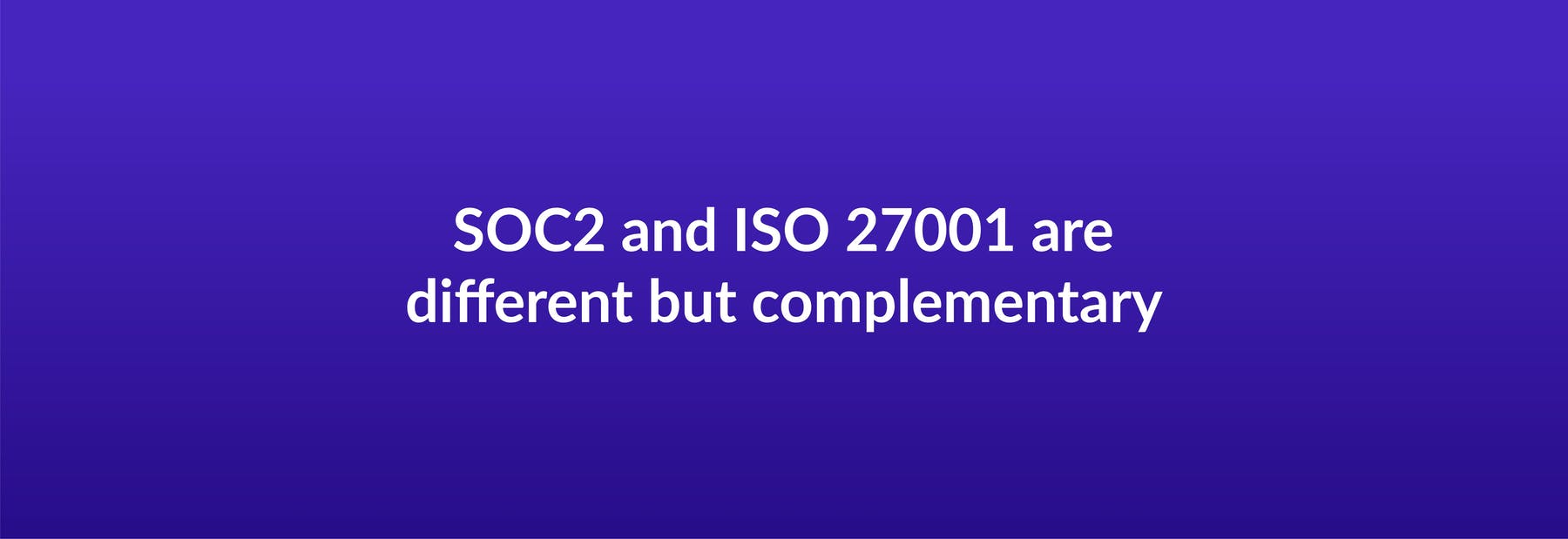 Box_09-What-is-the-difference-between-SOC-2-and-ISO-27001---REV1.jpg